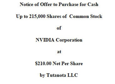 Notice of Offer to Purchase for Cash Up to 215,000 Shares of Common Stock of NVIDIA Corporation at $210.00 Net Per Share by Tutanota LLC